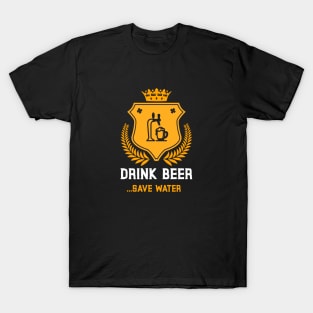 Drink Beer Save Water T-Shirt